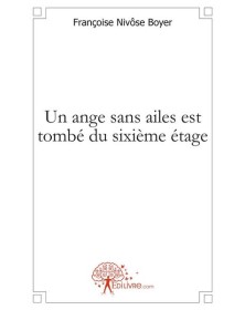 Un ange sans ailes est...