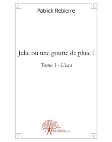 Julie ou une goutte de pluie !