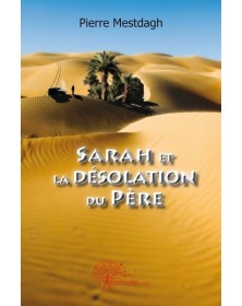Sarah et la désolation du père