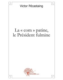 La 'com' patine, le...