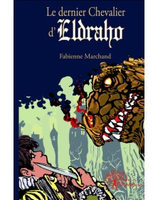Le dernier chevalier d'eldraho