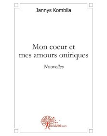 Mon coeur et mes amours...