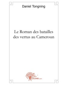 Le roman des batailles des...