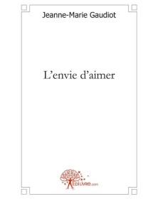 L'envie d'aimer