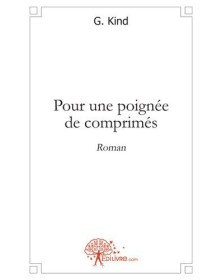 Pour une poignée de comprimés