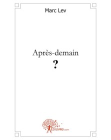 Après demain ?