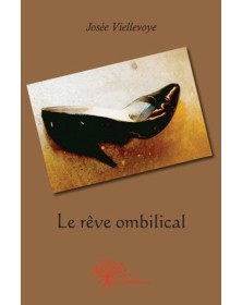 Le rêve ombilical