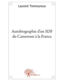 Autobiographie d'un sdf du...