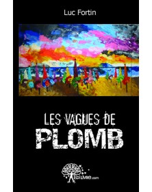 Les vagues de plomb