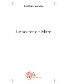 Le secret de marc