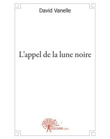 L'appel de la lune noire