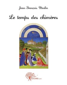Le temps des chimères