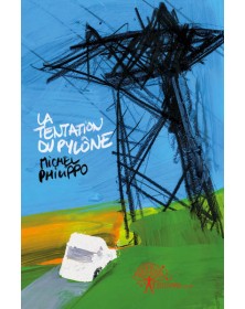 La tentation du pylône