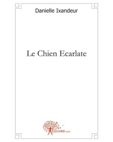 Le chien ecarlate