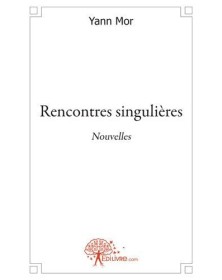 Rencontres singulières