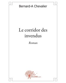 Le corridor des invendus