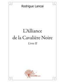 L'alliance de la cavalière...