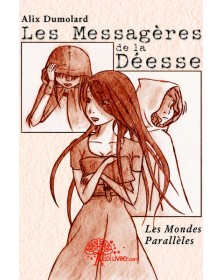 Les messagères de la déesse