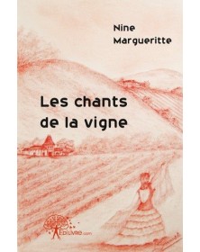 Les chants de la vigne