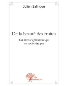 De la beauté des truites