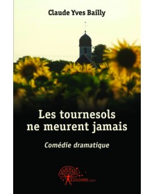 Les tournesols ne meurent...