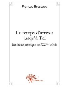 Le temps d'arriver jusqu'à toi