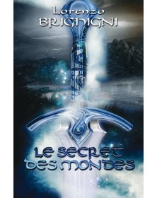 Le secret des mondes
