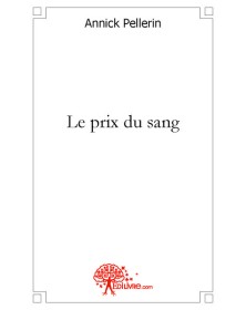 Le prix du sang