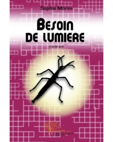 Besoin de lumière