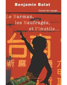Le barman, les naufragés et...