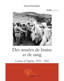 Des années de braise et de...
