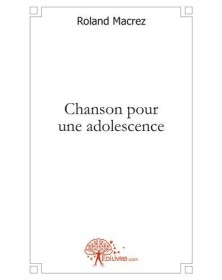 Chanson pour une adolescence