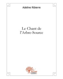 Le chant de l'arbre source