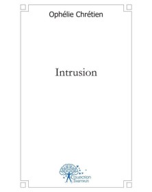 Intrusion