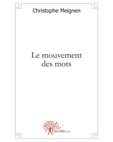 Le mouvement des mots