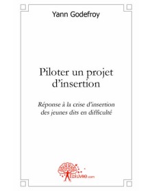 Piloter un projet d'insertion