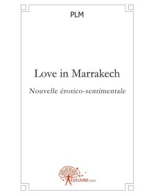 Love in marrakech