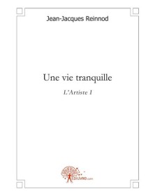 Une vie tranquille