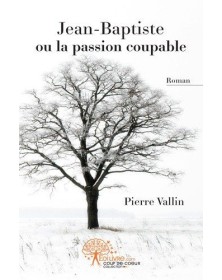 Jean baptiste ou la passion...