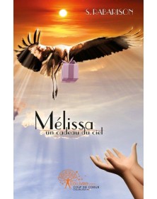 Mélissa : un cadeau du ciel