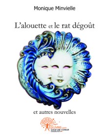 L'alouette et le rat dégoût...