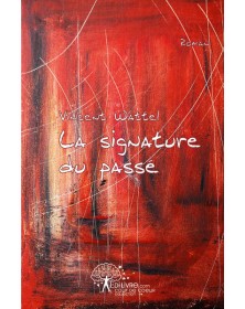 La signature du passé