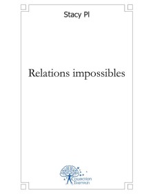 Relations impossibles