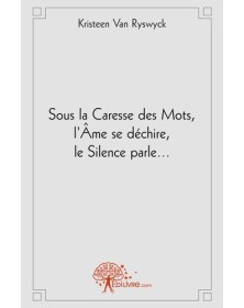 Sous la caresse des mots,...