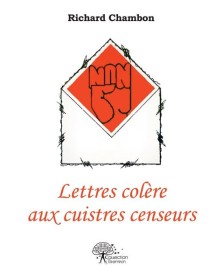 Lettres colère aux cuistres...
