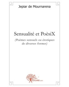 Sensualité et poèsix