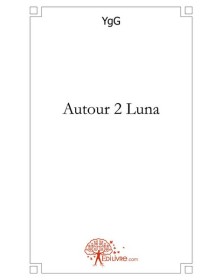 Autour 2 Luna