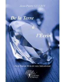 De la terre à l'ecrin