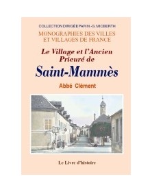 SAINT-MAMMES (LE VILLAGE ET...