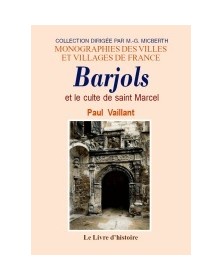 Barjols et le culte de...